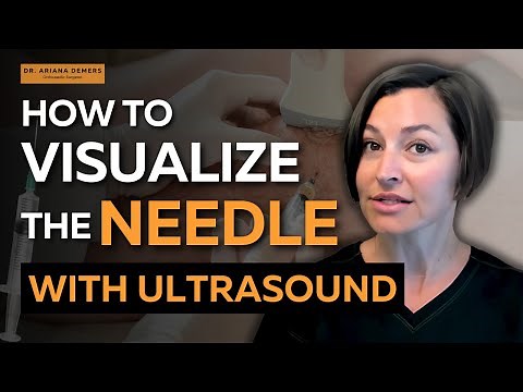 How To Visualize Needle With Ultrasound? Needle Placement