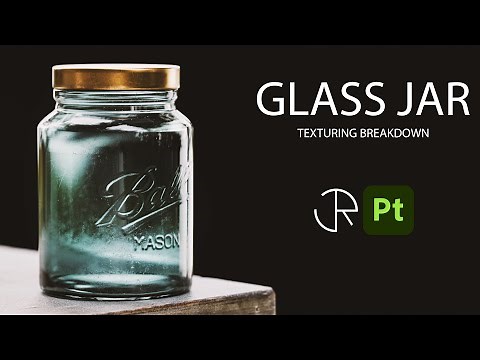 Substance Painter Tutorial | Glass Jar Texturing Breakdown