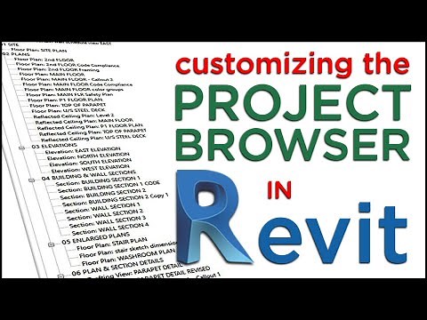 Customizing the Project Browser in Revit