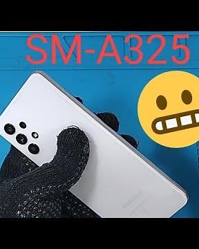 How to open and disassemble a Samsung A32 4G SmA325 cell phone