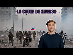 Prise de Siversk par la Russie : le front ukrainien est en train de céder