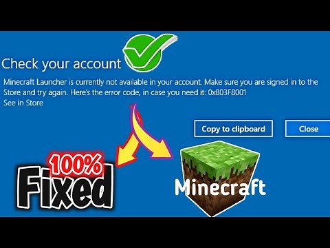 Fix Minecraft Launcher Is Currently Not Available In Your Account - Error Code 0x803f8001