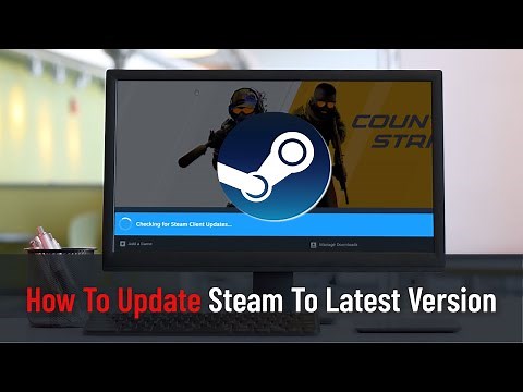 How To Update Steam To Latest Version (Guide)