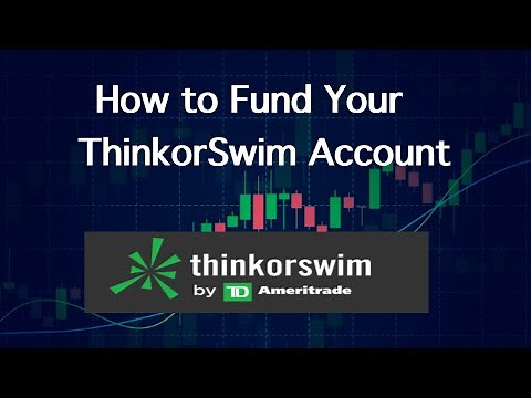How to Fund YOUR ThinkorSwim Account?