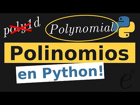 Polinomios en Python utilizando la clase Polynomial de Numpy