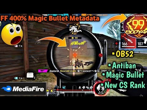 FF 400% Magic Bullet Metadata | FF Magic Bullet | FF Hologram Config File | Panel Hacks FreeFire Max