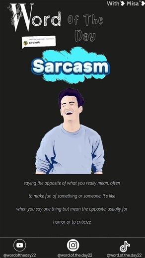 Understanding the Meaning of Sarcasm: Definition and Examples