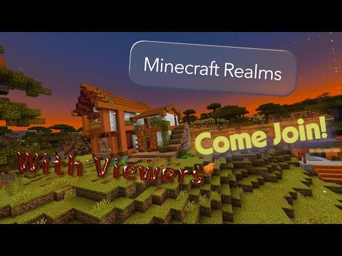 Minecraft Realms With Viewers!