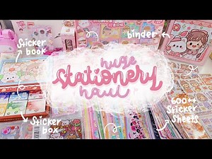 •. Super Huge Sticker Haul! Stationery Haul #52 unboxing 600+ sticker sheets, washi, and binder .•