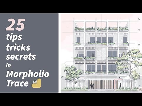 25 Tips, Tricks & Secrets in Morpholio Trace
