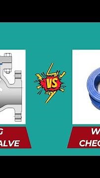 Swing Check Valve vs Wafer Check Valve: Key Differences Explained