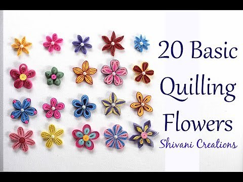 20 Basic Quilling Flowers/ How to make Quilled Flowers