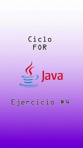 Aprende programación en Java desde cero Ciclo For Ejercicio 4 #aprendejava #aprendeaprogramar #programaciondesde0 #java #developerlife #javadeveloper