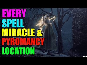 Dark Souls 3 DLC The Ringed City All Spells Miracles and Pyromancy locations