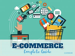 E-Commerce – A Complete Guide