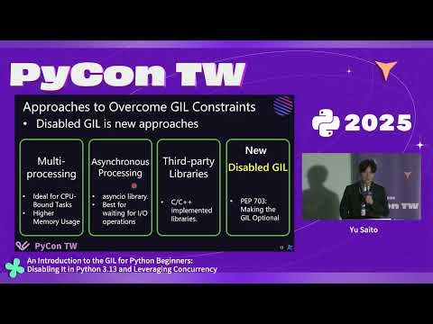 An Introduction to the GIL for Python Beginners: Disabling It in Python 3.13 and – PyCon Taiwan 2025