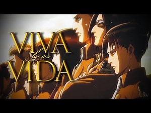 Viva la vida - Coldplay | ATTACK ON TITAN | AMV