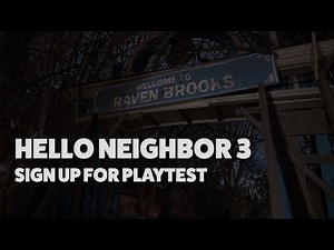 Hello Neighbor 3 | Prototype 3 Trailer - Welcome to Raven Brooks