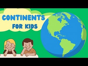 Seven Continents of the World | 7 Continents Video for Kids | Kids Cartoon On The 7 Continents