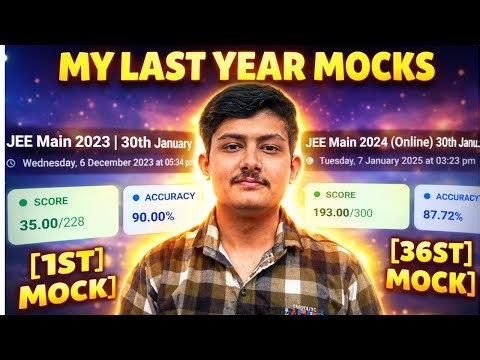 Fear Low Marks? 😳 My Last Year JEE Mocks | 35 ➝ 193