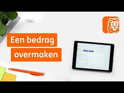 Een bedrag overmaken | Digitaal Bankieren: Hoe werkt dat? | ING