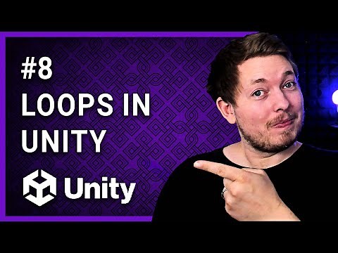 #8 | LOOPS IN UNITY WITH EXAMPLES 🎮 | Unity For Beginners | Unity Tutorial