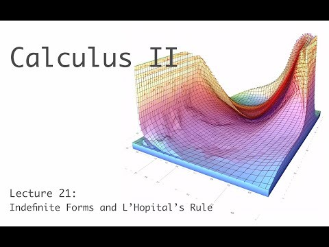 Indefinite Integrals and L'Hopital's Rule - Calculus 2 - Lecture 21 (of 30)
