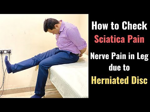 3 Test For Sciatica, How to Check Herniated Disc, Nerve Pain in Leg, Lumbar Radiculopathy.
