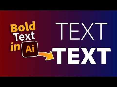 How to Bold Text in Illustrator
