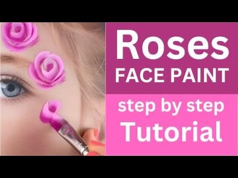 How to face paint Roses - Tutorial on Roses Face Paint