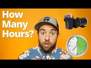How to Know How Many Hours to Run a Pool Filter