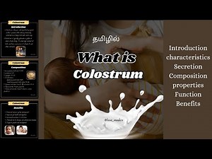 Define - Colostrum // Introduction, characteristics, Composition, Benefits, Function