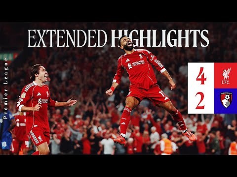 Extended Highlights: Liverpool 4-2 Bournemouth | Ekitike, Gakpo, Chiesa, Gakpo