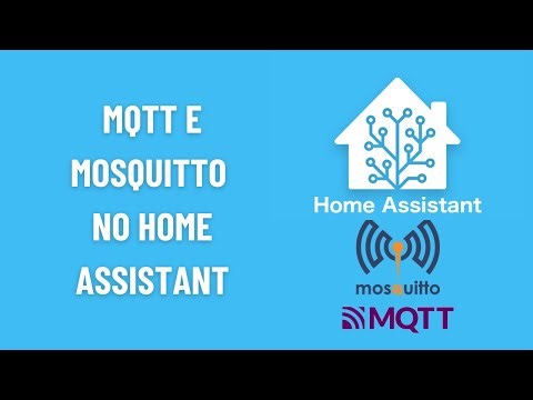 MQTT e Mosquitto para automação no Home Assistant
