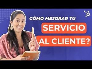 Aprende a mejorar tu SERVICIO AL CLIENTE en solo 6 pasos [Guía gratis]