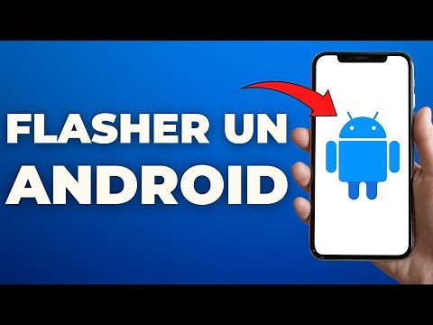 Comment Flasher Un Telephone Android ( FACILE )