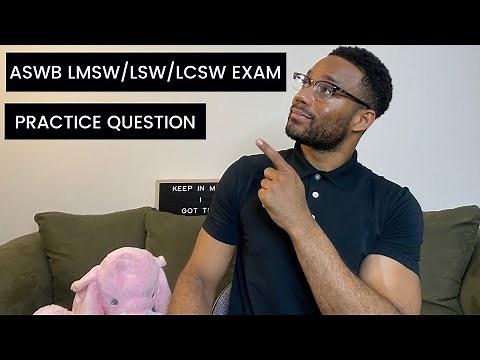 ASWB (LMSW, LSW, LCSW) Exam Prep | Practice Questions (FIRST/NEXT/BEST/MOST) with RayTube #2