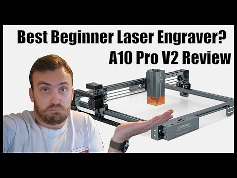 Beginner Friendly Laser Cutter? | Atomstack A10 Pro V2 Review