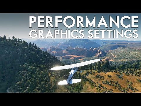 Microsoft Flight Simulator 2020 - Performance & Graphics Settings