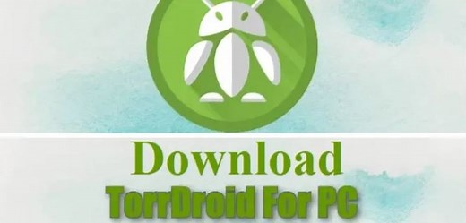 Download TorrDroid for PC - Windows 7/8/10 & MAC - Webeeky
