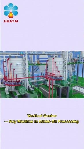 🚀Boost Your Edible Oil Production with Huatai High Efficiency Vertical Steam Cooker