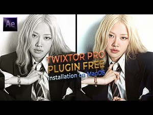 How to download and install Twixtor Pro for FREE on macOS