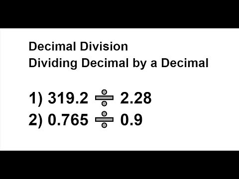 How to Divide Decimal Numbers / Dividing Decimal by a Decimal / Decimal Division