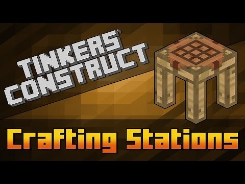 Tinkers' Construct - Crafting Stations