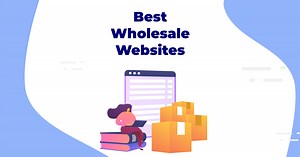 17 Best Wholesale Websites for Buying Products in Bulk