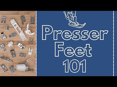 Guide to Sewing Machine Presser Feet for Beginners