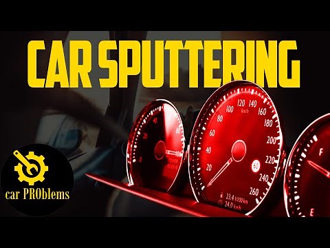 8 Causes Your Car Sputtering. How to Diagnose and Fix?