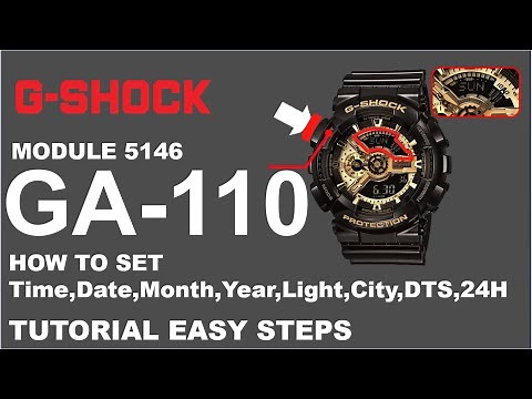 GA-110 G-Shock Module 5146 HOW TO SET Time,Date,Month,Year,Light,City,DTS,24H -Easy TUTORIAL English