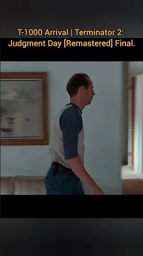 T-1000 Arrival | Terminator 2: Judgment Day [Remastered] Final.