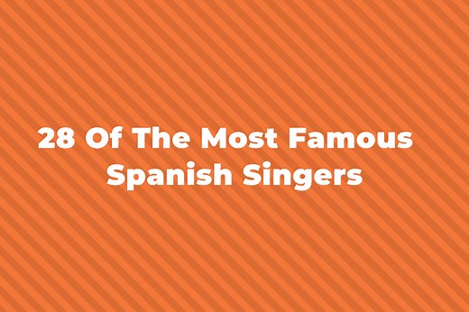 28 Greatest And Most Famous Spanish Singers Of All Time